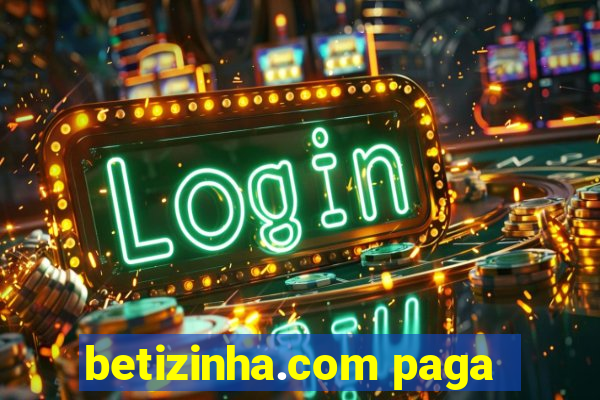 betizinha.com paga